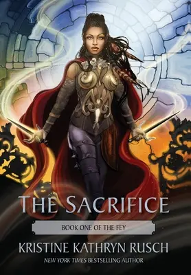 Sacrificiul: Cartea întâi din The Fey - The Sacrifice: Book One of The Fey