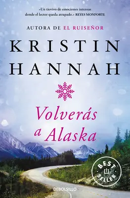 Volvers a Alaska / The Great Alone