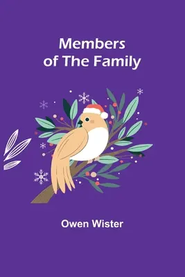 Membri ai familiei - Members of the Family