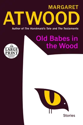 Old Babes in the Wood: Povestiri - Old Babes in the Wood: Stories