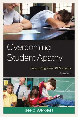 Depășirea apatiei elevilor: Succes cu toți elevii - Overcoming Student Apathy: Succeeding with All Learners