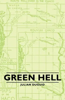 Iadul verde - Green Hell