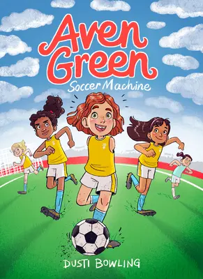 Mașina de fotbal Aven Green: Volumul 4 - Aven Green Soccer Machine: Volume 4