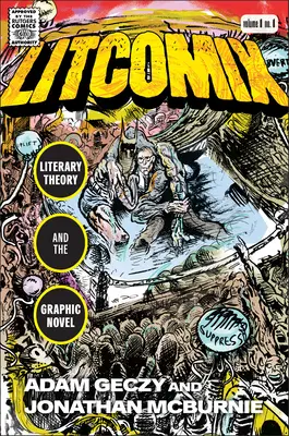 Litcomix: Teoria literară și romanul grafic - Litcomix: Literary Theory and the Graphic Novel