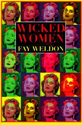 Femei rele - Wicked Women