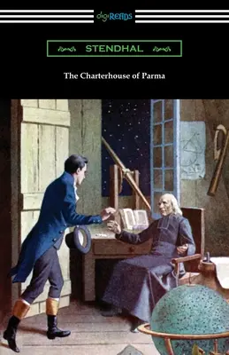 Charterhouse din Parma - The Charterhouse of Parma