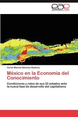 Mexic în economia cunoașterii (Mxico en la Economa del Conocimiento) - Mxico en la Economa del Conocimiento