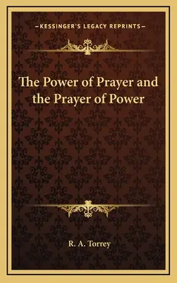 Puterea rugăciunii și rugăciunea puterii - The Power of Prayer and the Prayer of Power