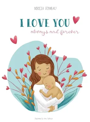 Te iubesc mereu și pentru totdeauna - I love you always and forever