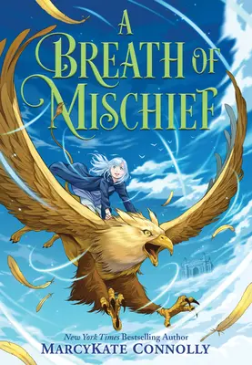 O adiere de răutăți - A Breath of Mischief