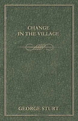 Schimbarea în sat - Change in the Village