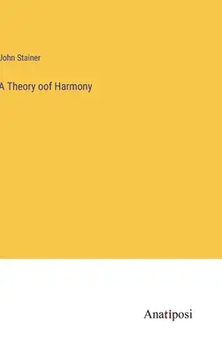 A Theory oof Harmony