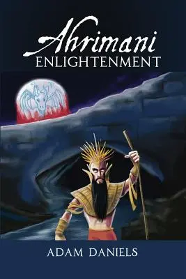Iluminarea Ahrimani - Ahrimani Enlightenment