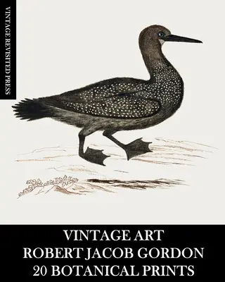 Vintage Art: Robert Jacob Gordon: 20 printuri botanice - Vintage Art: Robert Jacob Gordon: 20 Botanical Prints