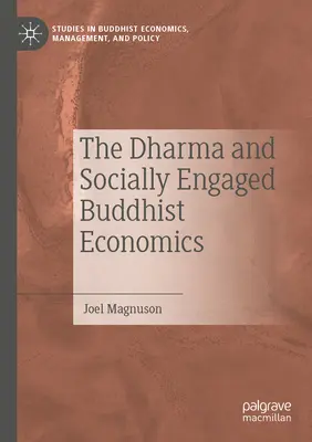 Dharma și economia budistă implicată social - The Dharma and Socially Engaged Buddhist Economics