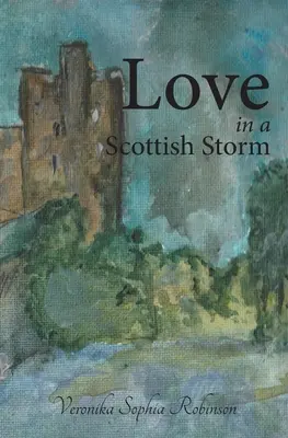 Dragoste într-o furtună scoțiană - Love In A Scottish Storm