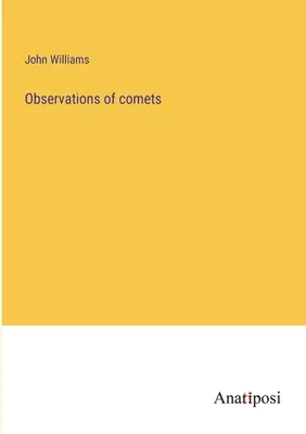 Observații despre comete - Observations of comets
