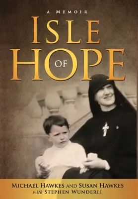 Insula speranței - Isle of Hope