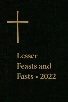 Sărbători și sărbători mai mici 2022 - Lesser Feasts and Fasts 2022