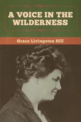 O voce în sălbăticie - A Voice in the Wilderness