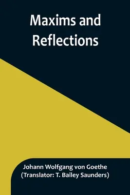 Maxime și reflecții - Maxims and Reflections