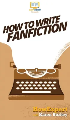 Cum să scrii fanfiction - How to Write Fanfiction