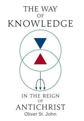 Calea cunoașterii în timpul domniei lui Antihrist - The Way of Knowledge in the Reign of Antichrist