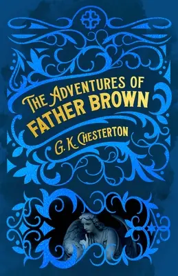 Aventurile părintelui Brown - The Adventures of Father Brown