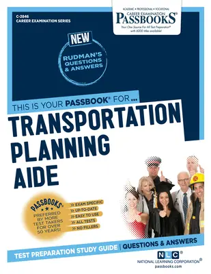Asistent planificare transporturi (C-2846): Ghid de studiu Passbooks - Transportation Planning Aide (C-2846): Passbooks Study Guide