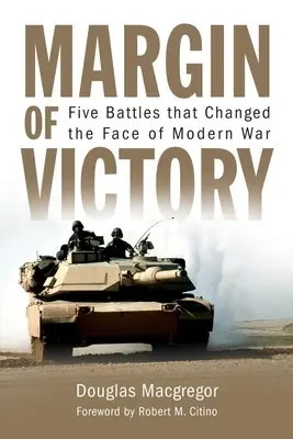 Marja de victorie: Cinci bătălii care au schimbat fața războiului modern - Margin of Victory: Five Battles That Changed the Face of Modern War
