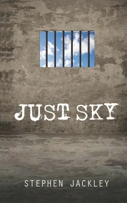 Doar cerul - Just Sky