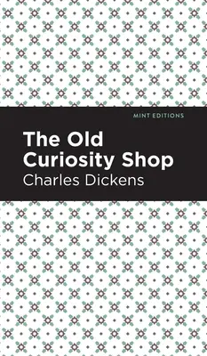 Vechiul magazin de curiozități - The Old Curiosity Shop