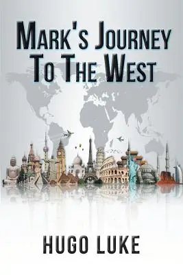 Călătoria lui Mark spre Vest - Mark's Journey to the West