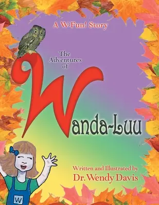 O poveste W-Fun: Aventurile lui Wanda-Luu - A W-Fun Story: the Adventures of Wanda-Luu