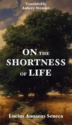 Despre scurtimea vieții - On the Shortness of Life