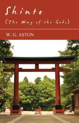 Shinto (calea zeilor) - Shinto (the Way of the Gods)