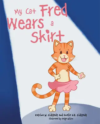 Pisica mea Fred poartă fustă - My Cat Fred Wears a Skirt