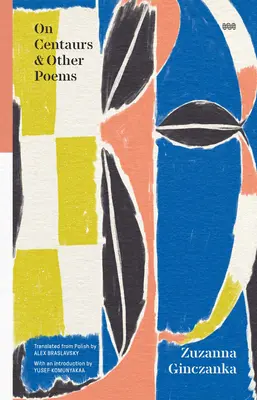 Despre centauri și alte poezii - On Centaurs & Other Poems