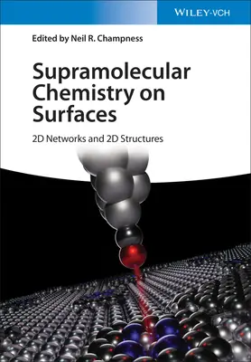 Chimie supramoleculară pe suprafețe: rețele 2D și structuri 2D - Supramolecular Chemistry on Surfaces: 2D Networks and 2D Structures