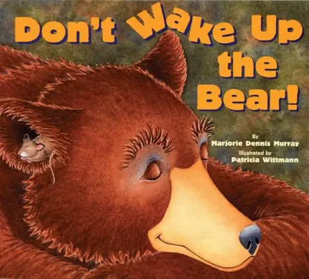 Nu treziți ursul! - Don't Wake Up the Bear!
