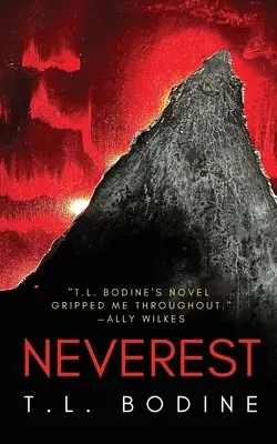 Neverest: Un thriller supranatural captivant, perfect pentru fanii lui Breathless și All the White Spaces - Neverest: A gripping supernatural thriller perfect for fans of Breathless and All the White Spaces
