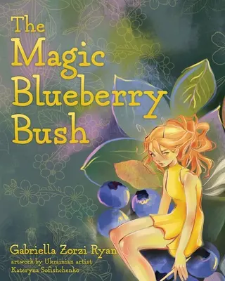 Arbustul magic de afine - The Magic Blueberry Bush