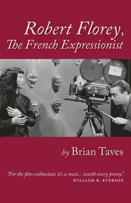 Robert Florey, expresionistul francez - Robert Florey, the French Expressionist
