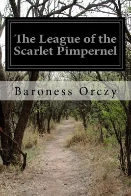 Liga lui Scarlet Pimpernel - The League of the Scarlet Pimpernel