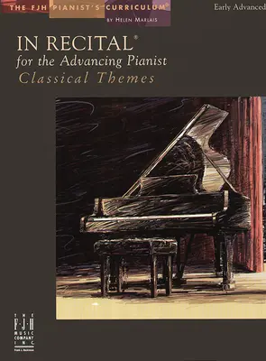 In Recital for the Advancing Pianist, Teme clasice - In Recital for the Advancing Pianist, Classical Themes