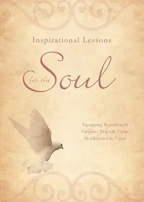 Lecții inspiraționale pentru suflet - Inspirational Lessons for the Soul