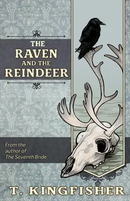 Corbul și renul (The Raven & The Reindeer) - The Raven & The Reindeer