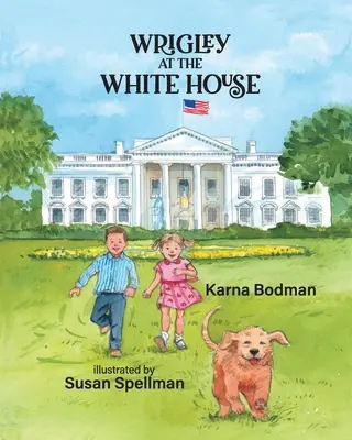 Wrigley la Casa Albă - Wrigley at the White House