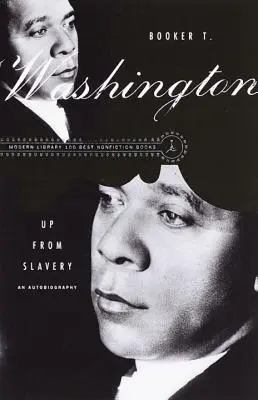 Din sclavie: O autobiografie - Up from Slavery: An Autobiography