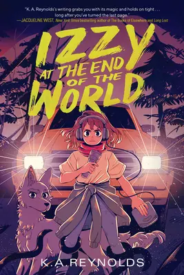 Izzy la capătul lumii (Izzy at the End of the World) - Izzy at the End of the World
